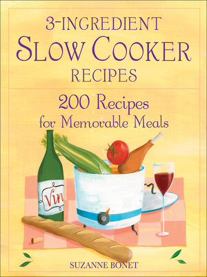 cover image of 3-Ingredient Slow Cooker Recipes